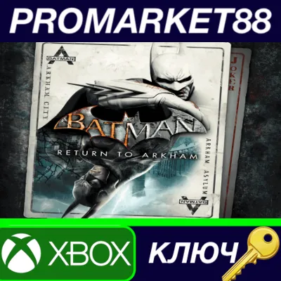 Batman: Return to Arkham - XBOX | KEY - irongamers.ru