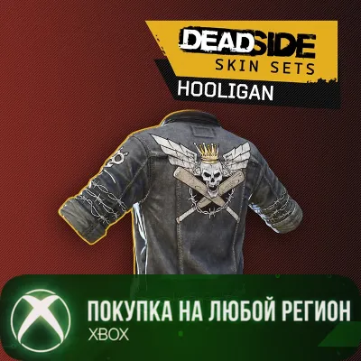 Deadside: Hooligan Skin Set XBOX На Любой Регион - irongamers.ru