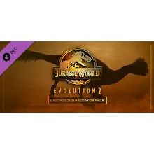 Jurassic World Evolution 2: Cretaceous Predator Pack (Steam Ключ / РФ+СНГ)