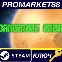 ⭐ Dangerous Orbit Steam КЛЮЧ GLOBAL