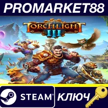 ⭐ Torchlight III Steam КЛЮЧ GLOBAL