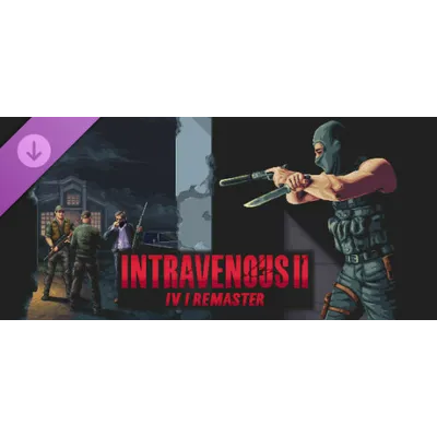 Intravenous 2: IV1 Remaster DLC АВТОДОСТАВКА STEAM РОССИЯ - irongamers.ru