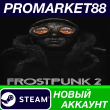 Frostpunk 2 Steam АККАУНТ НОВЫЙ +ПОЧТА