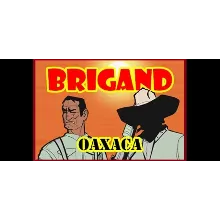 🔥Brigand: Oaxaca🔥🖤⚫(STEAM KEY/GLOBAL)⚫