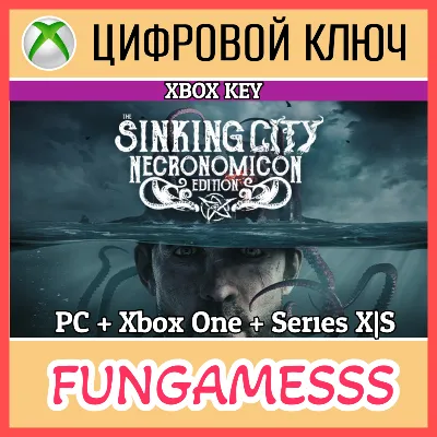 The Sinking City Necronomicon XBOX КЛЮЧ - irongamers.ru
