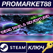 ⭐ !Dead Pixels Adventure! Steam КЛЮЧ 🔑 GLOBAL