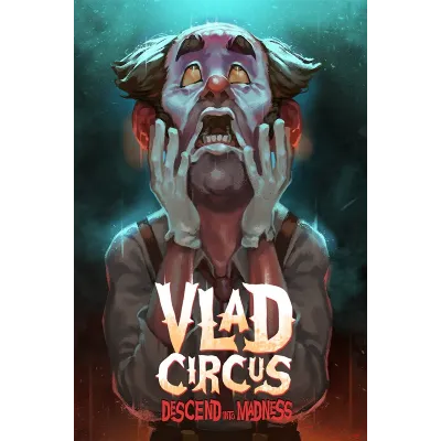 Vlad Circus: Descend Into Madness Xbox активация - irongamers.ru