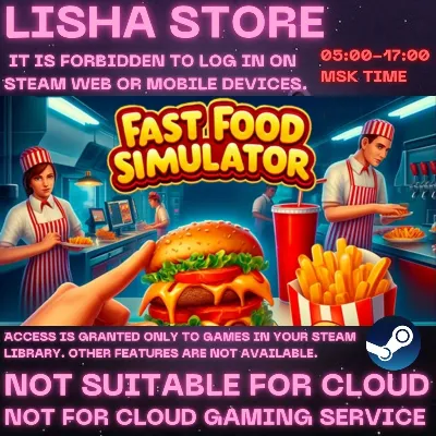 Fast Food Simulator Стим Оффлайн на 90 дней - irongamers.ru