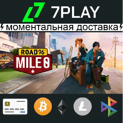 Road 96: Mile 0 - Оффлайн Steam [24/7] - irongamers.ru