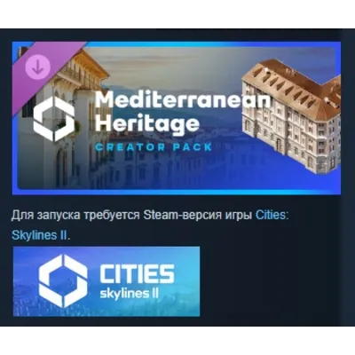 Cities: Skylines II Creator Pack Mediterranean Heritage DLC AUTODELIVERY STEAM РОССИЯ - irongamers.ru