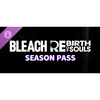 BLEACH Rebirth of Souls - Season Pass DLC STEAM РФ - irongamers.ru