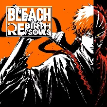 🔴BLEACH Rebirth of Souls ULTIMATE Ed 🎁ALL DLC