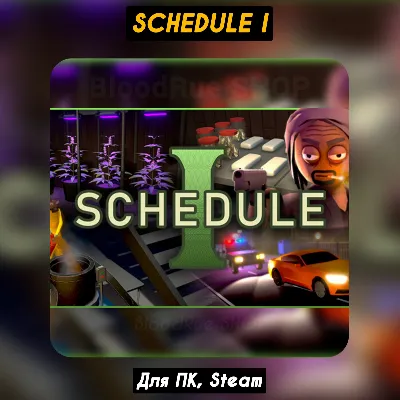 Schedule I Все DLC +ПАТЧИ, Steam - irongamers.ru