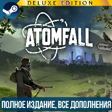 ATOMFALL DELUXE EDITION | DLC | УЖЕ МОЖНО ИГРАТЬ
