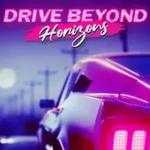 Drive Beyond Horizons + игры | Steam