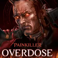 Painkiller Overdose (Ключ Steam | РФ+СНГ)