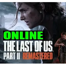 THE LAST OF US PART II REMASTERED — ONLINE・STEAM・RENT・