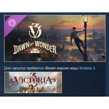 Victoria 3: Dawn of Wonder DLC STEAM РОССИЯ