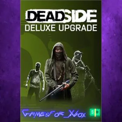 Deadside Deluxe Upgrade XBOX DLC - irongamers.ru