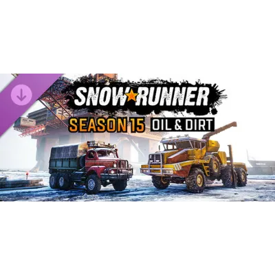 SnowRunner - Season 15: Oil & Dirt Steam Gift Россия , Казахстан) - irongamers.ru