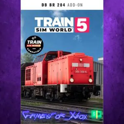Train Sim World 5 DB BR 204 XBOX DLC