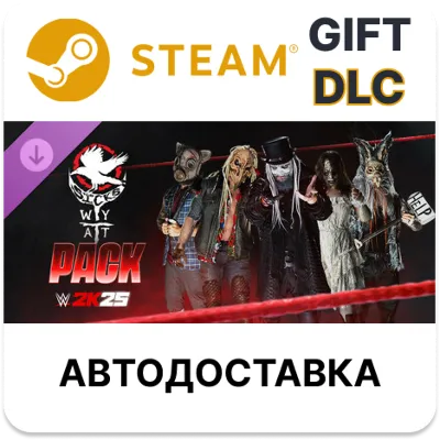 WWE 2K25 Wyatt Sicks Pack Steam DLC РУ КЗ СНГ ТР авто - irongamers.ru