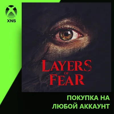 Layers of Fear (2023) Xbox+PC | Любой аккаунт - irongamers.ru