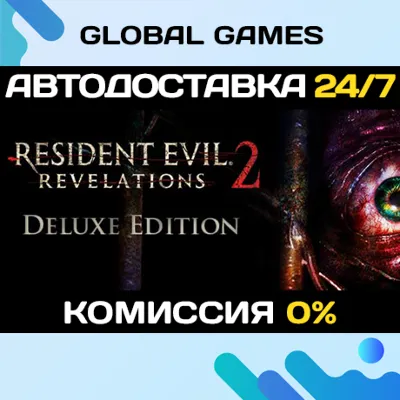 Resident Evil Revelations 2 Deluxe Steam Ключ РФ+СНГ - irongamers.ru