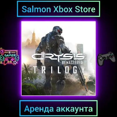 Crysis Remastered Trilogy Xbox | Личная Аренда - irongamers.ru