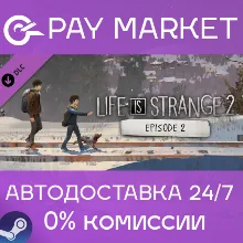Life is Strange 2 - Episode 2 | АВТОДОСТАВКА RU Steam