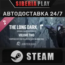 Music for The Long Dark - Volume Two DLC STEAM АВТО