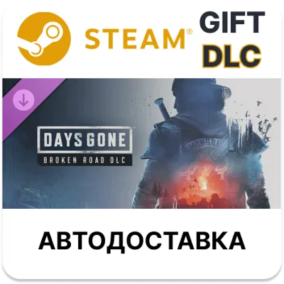Days Gone - Broken Road DLC STEAM DLC RU KZ UA BY TR AR CIS Auto delivery