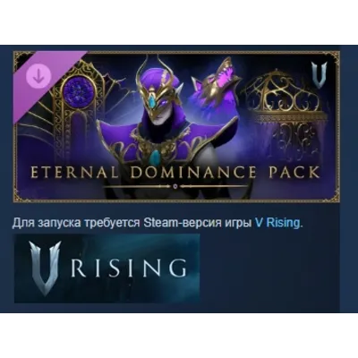 V Rising - Eternal Dominance Pack DLC STEAM РОССИЯ - irongamers.ru