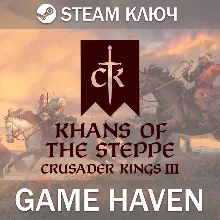 Crusader Kings III: Khans of the Steppe Steam РФ+СНГ