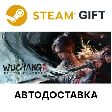 WUCHANG: Fallen Feathers Steam РУ КЗ УКР ТР РБ СНГ авто