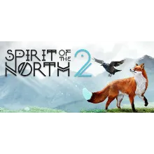 Spirit of the North 2 * STEAM RU АВТО 0%