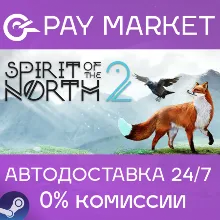 Spirit of the North 2 | АВТОДОСТАВКА [RU Steam Gift]