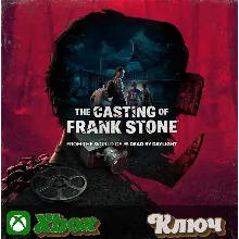 THE CASTING OF FRANK STONE XBOX | PC КЛЮЧ