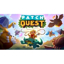 Patch Quest Steam ключ Весь Мир Global RU/CIS РФ Россия key СНГ код стим Глобал