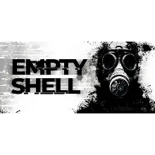 EMPTY SHELL Steam ключ Global RU/CIS РФ Россия стим