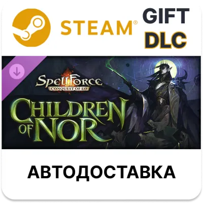 SpellForce: Conquest of Eo - Children of Nor Steam ДЛС - irongamers.ru
