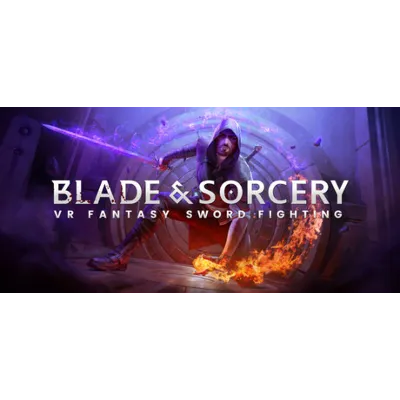 Blade and Sorcery VR - Steam Access OFFLINE - irongamers.ru