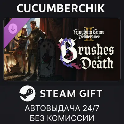 Kingdom Come: Deliverance II Brushes with Death STEAM GIFT AUTO RU+МИР - irongamers.ru