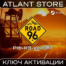 Road 96 (Ключ Steam) РОССИЯ-КЗ-УК-СНГ