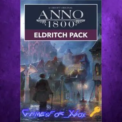 Anno 1800 Eldritch Pack XBOX Key - irongamers.ru