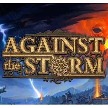 Against the Storm (Steam/Ключ)