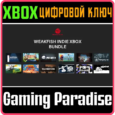 WEAKFISH INDIE XBOX BUNDLE XBOX КЛЮЧ/КОД - irongamers.ru