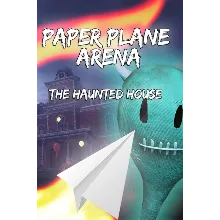 Paper Plane Arena - The Haunted House Xbox активация