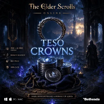 КРОНЫ Elder Scrolls Online (TESO) PC/Mac/XBOX/PS ESO