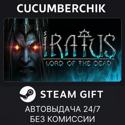 Iratus: Lord of the Dead STEAM GIFT AUTO RU+МИР - irongamers.ru